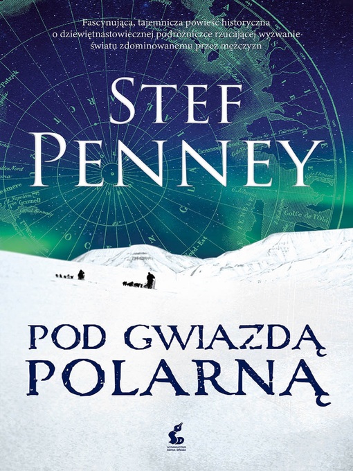 Title details for Pod Gwiazdą Polarną by Stef Penney - Available